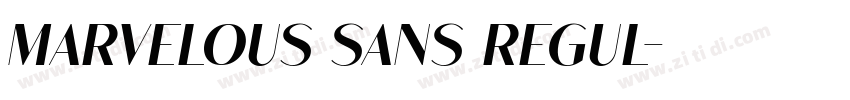 marvelous sans regul字体转换 marvelous sans regul字体转换